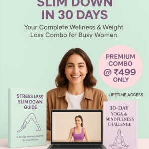 Stress Less Slim Down in 30 Days-Premium Digital wellness Bundle